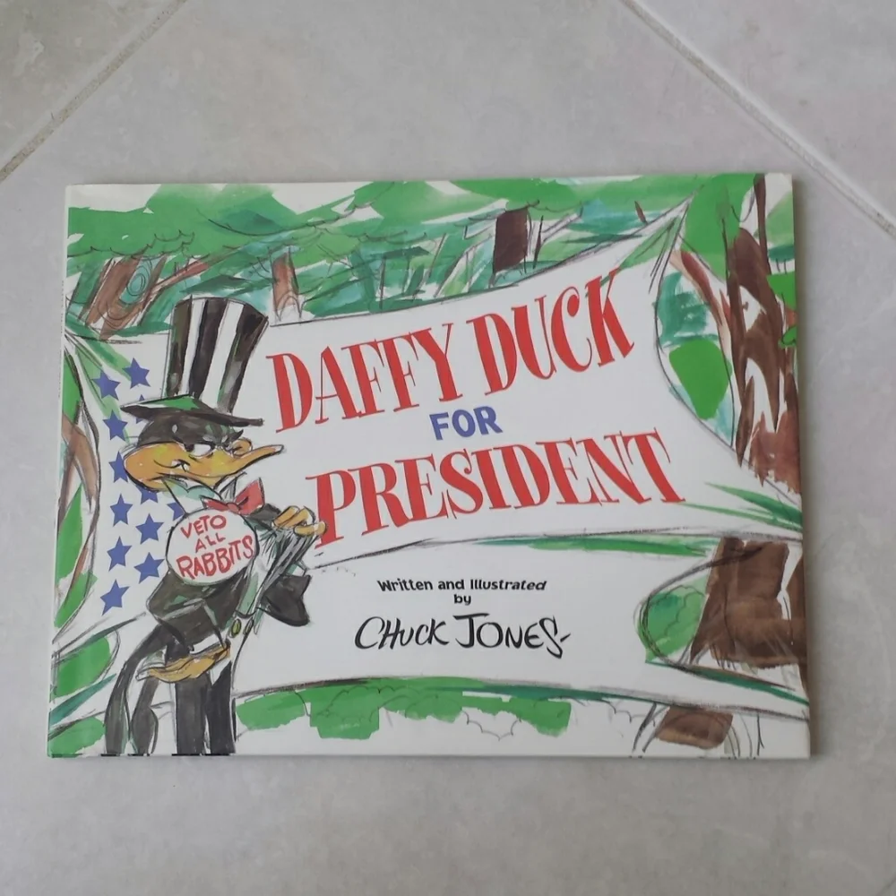 Daffy Duck for President Hardback Book